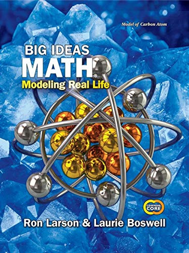 Big Ideas Math: Modeling Real Life Common Core - Grade 8 Student