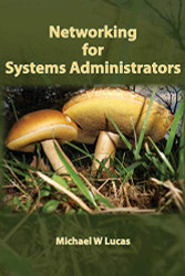 Networking for Systems Administrators (IT Mastery)