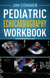 Pediatric Echocardiography Workbook