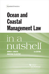 Ocean and Coastal Management Law in a Nutshell (Nutshells)