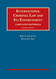International Criminal Law and Its Enforcement Cases and Materials