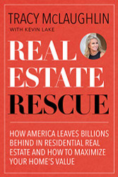 Real Estate Rescue: How America Leaves Billions Behind in Residential