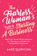 Fearless Woman's Guide to Starting a Business