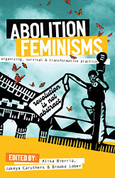 Abolition Feminisms volume 1