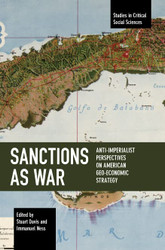 Sanctions as War: Anti-Imperialist Perspectives on American