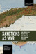 Sanctions as War: Anti-Imperialist Perspectives on American