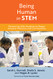 Being Human in STEM: Partnering with Students to Shape Inclusive