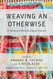 Weaving an Otherwise: In-Relations Methodological Practice