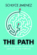 Path: How to Journey with God and Live Your Purpose