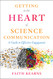 Getting to the Heart of Science Communication
