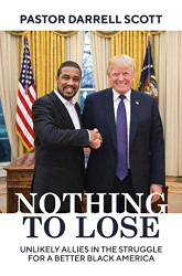 Nothing to Lose: Unlikely Allies in the Struggle for a Better Black