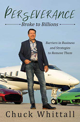 Perseverance: Broke to Billions: Barriers in Business and Strategies