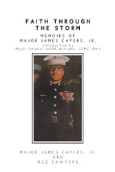 Faith Through the Storm: Memoirs of Major James Capers Jr.