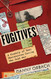 Fugitives: A History of Nazi Mercenaries During the Cold War