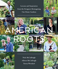 American Roots: Lessons and Inspiration from the Designers Reimagining