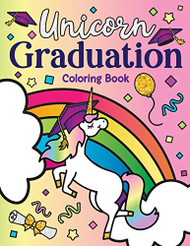 Unicorn Graduation Coloring Book