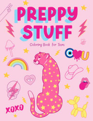 Preppy Stuff Coloring Book for Teens