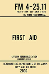 First Aid - FM 4-25.11 US Army Field Manual