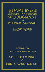 Camping And Woodcraft - Combined Two Volumes In One - The Expanded