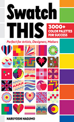 Swatch This 3000+ Color Palettes for Success