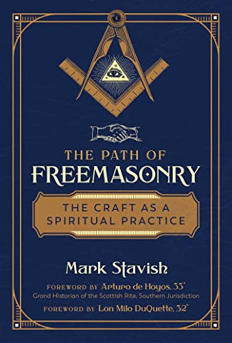 Path of Freemasonry: The Craft as a Spiritual Practice