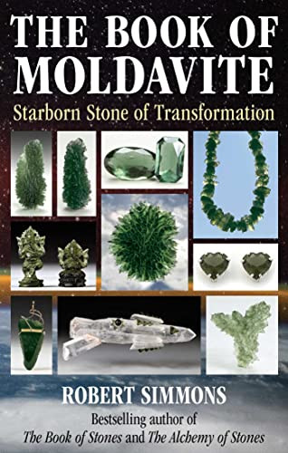 Book of Moldavite: Starborn Stone of Transformation