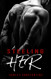 Steeling Her: A Romance Novel