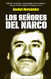 Los senores del narco / Narcoland (Spanish Edition)