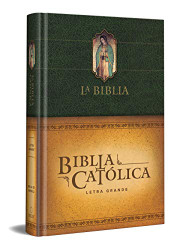 La Biblia Catolica: Tamano grande Edicion letra grande. Tapa dura