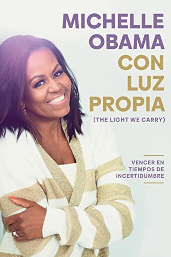 Con luz propia / The Light We Carry (Spanish Edition)