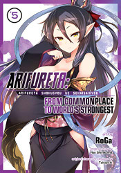 Arifureta: From Commonplace to World's Strongest Volume 5