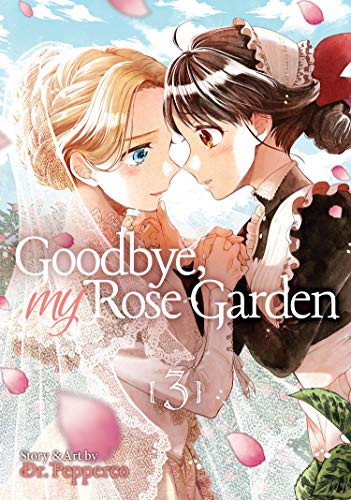 Goodbye My Rose Garden volume 3