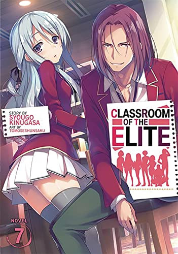 Classroom of the Elite: Year 2 (Light Novel) Vol. 6 by Syougo Kinugasa:  9781638588160 | : Books