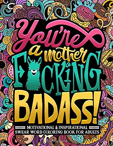 You're a Mother F*cking Badass