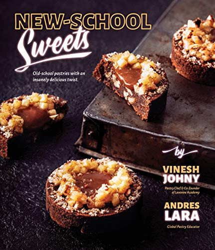 New-School Sweets: Old-School Pastries with an Insanely Delicious