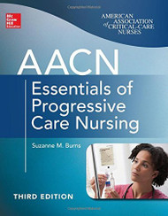 Aacn Essentials Of Progressive Care Nursing