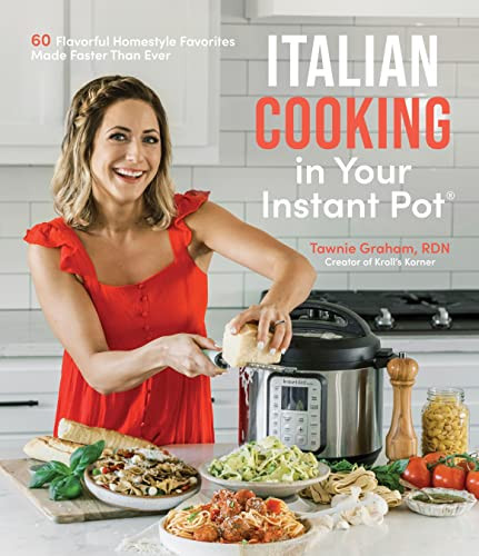 Italian Cooking in Your Instant Pot