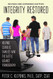 Integrity Restored: Helping Catholic Families Win the Battle Against
