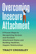Overcoming Insecure Attachment