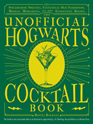 Unofficial Hogwarts Cocktail Book
