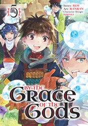 By the Grace of the Gods 05