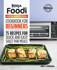 The Big Ninja Foodi Digital Air Fryer Oven Cookbook by Yvette Shepard