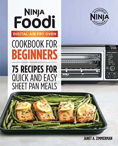 The Ultimate Ninja Foodi Digital Air Fryer Oven Cookbook by Yvette