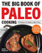 Big Book of Paleo Cooking