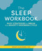 Sleep Workbook: Easy Strategies to Break the Anxiety-Insomnia
