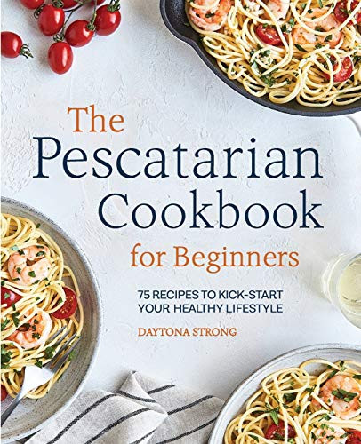 Pescatarian Cookbook for Beginners