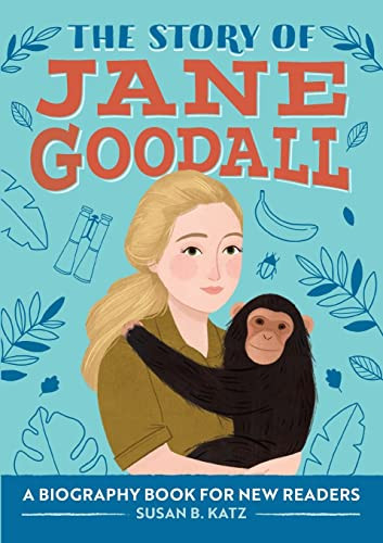 Story of Jane Goodall: A Biography Book for New Readers
