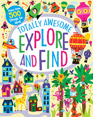 Totally Awesome Explore and Find Book For Kids