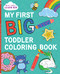 My First BIG Toddler Coloring Book with 128 Pages of Fun Coloring
