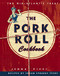 Pork Roll Cookbook: 50 Recipes for a Regional Delicacy